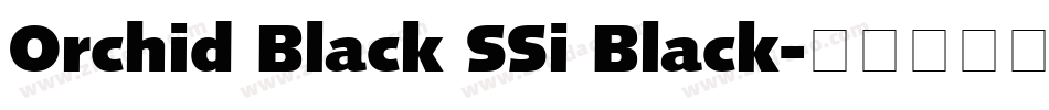 Orchid Black SSi Black字体转换